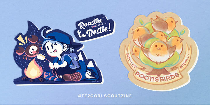 Digital mockup by TB of 2 sticker designs for the TF2 Gorl Scout Field Guide Zine. One sticker shows a female Scout OC in camping gear roasting a Spycrab over a fire. The other sticker shows a group of robins in a tree with the caption "Pootisbirds".